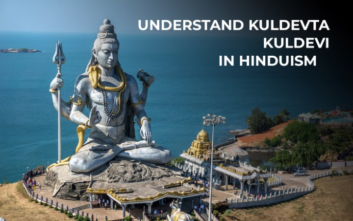 Understand Kuldevta Kuldevi In Hinduism